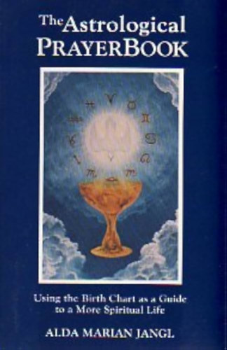 Alda Marian Jangl - Astrological Prayer Book