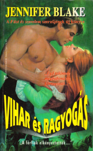 Jennifer Blake - Vihar s ragyogs