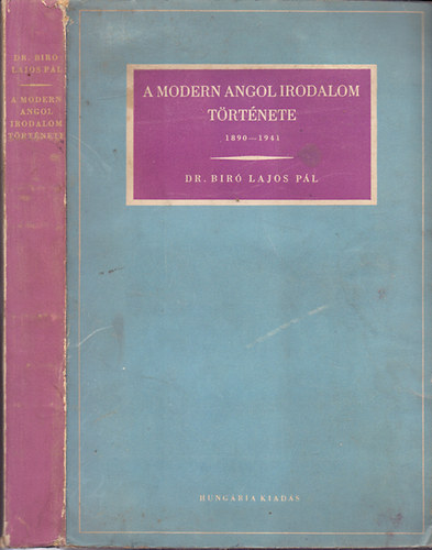 Dr. B�r� Lajos P�l - A modern angol irodalom t�rt�nete (1890-1941)
