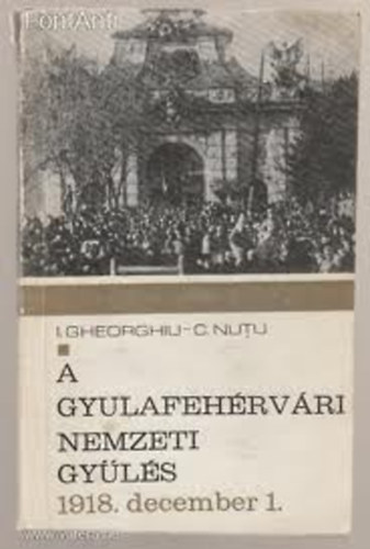 A Gyulafehrvri nemzeti gyls. 1918. december 1.