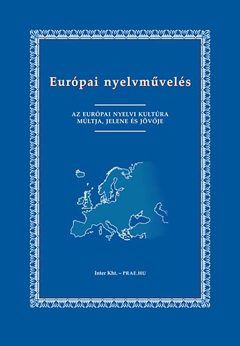 Dede va szerk. Balzs Gza szerk. - Eurpai nyelvmvels