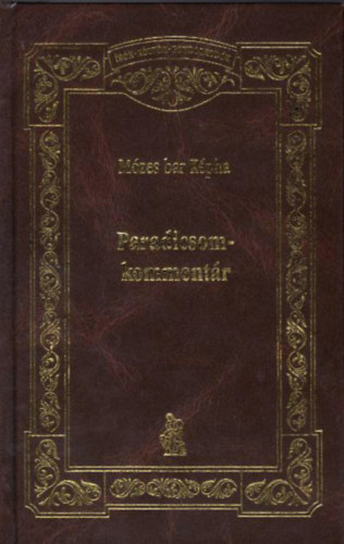 Mzes bar Kpha - Paradicsom-kommentr (rk, Kltk, Gondolkodk)