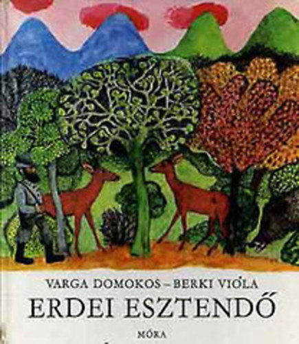Berki Viola Varga Domokos - Erdei esztend�