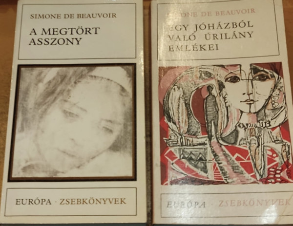 Simone de Beauvior - 2 db Simone de Beauvoir: A megt�rt asszony + Egy j�h�zb�l val� �ril�ny eml�kei