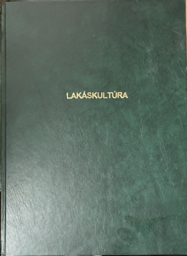 Lak�skult�ra XXX. �vfolyam 1995/1-11. sz�m + 1994/11. sz�m (egybek�tve)