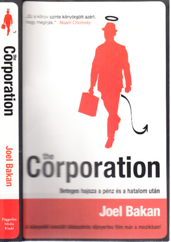 Joel Bakan - The corporation-Beteges hajsza a pnz s a hatalom utn