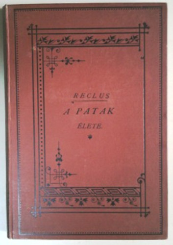 �lis�e Reclus - A patak �lete