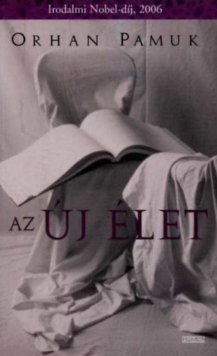 Orhan Pamuk - Az �j �let