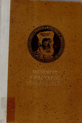 Istv�nffy Mikl�s - A magyarok t�rt�net�b�l