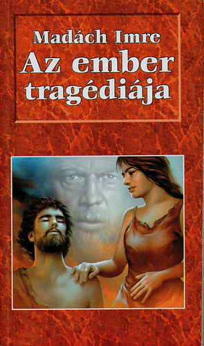 Mad�ch Imre - Az ember trag�di�ja