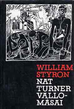 William Styron - Nat Turner vallom�sai