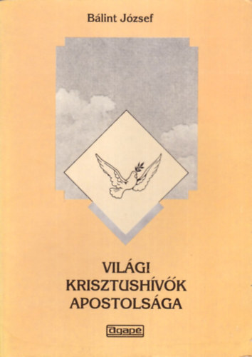 Blint Jzsef - Vilgi krisztushvk apostolsga