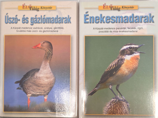 B�hm Andr�s Haraszthy L�szl� - 2db �l�vil�g K�nyvt�r: �nekesmadarak + �sz�- �s g�zl�madarak