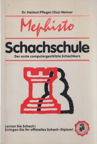 Dr. Ossi Weiner Helmut Pfleger - Mephisto Schachschule (Der erste computergesttzte Schachkurs)