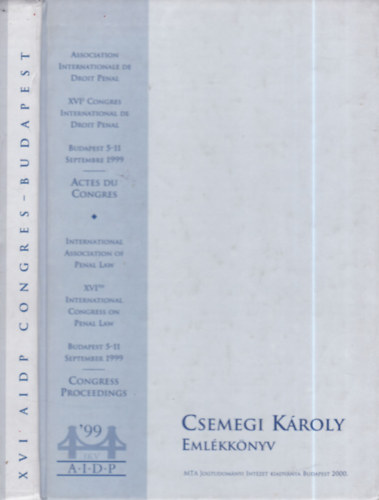 Wiener A. Imre (szerk.) - Csemegi Károly emlékkönyv (többnyelvű)