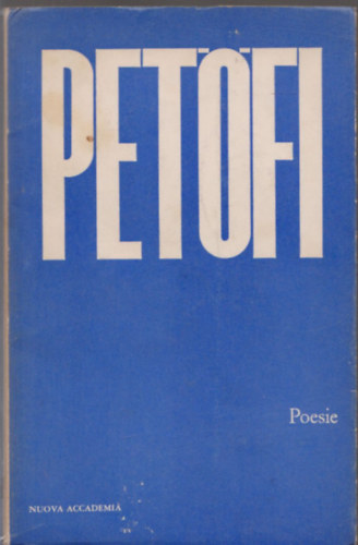 Petőfi Sándor - Petőfi (olasz kiadás a fordító dedikációjával)