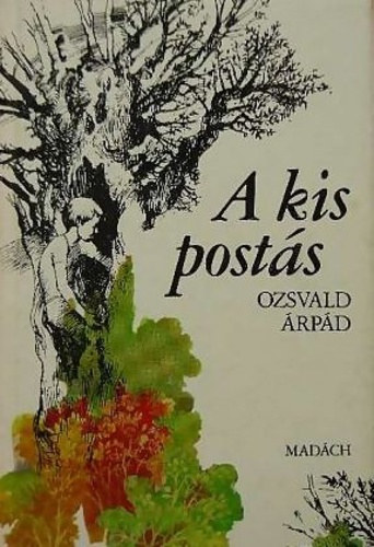 Ozsvald �rp�d - A kis post�s
