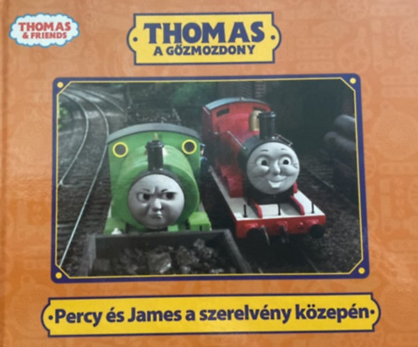 Ismeretlen Szerz - Thomas a gzmozdony - Percy s James a szerelvny kzepn