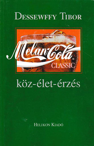 Dessewffy Tibor - Melan-cola - Kz-let-rzs