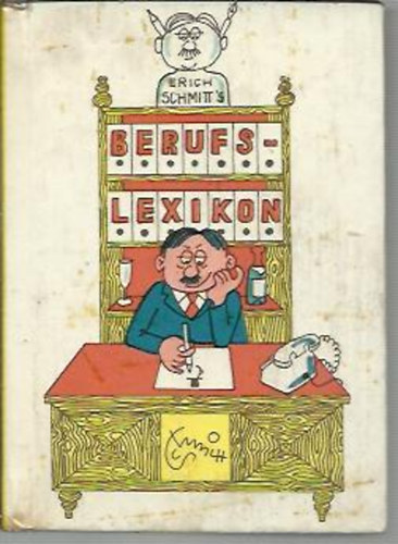 Schmitt Erich - Berufslexikon