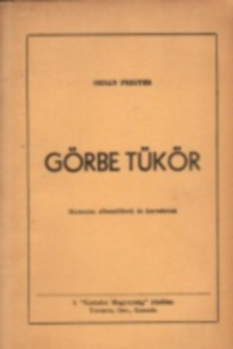 Orbán Frigyes - Görbe tükör - Humoros elbeszélések és karcolatok