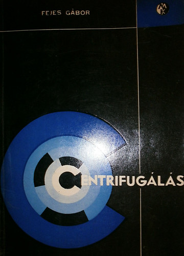 Fejes Gbor - Centrifugls