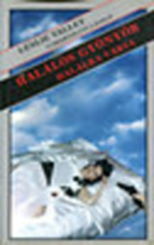 Leslie  Valley (Garamv�lgyi) - Hal�los gy�ny�r-Hal�lra v�rva