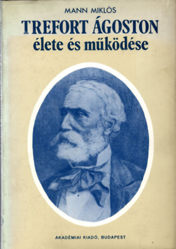 Mann Mikls - Trefort goston lete s mkdse