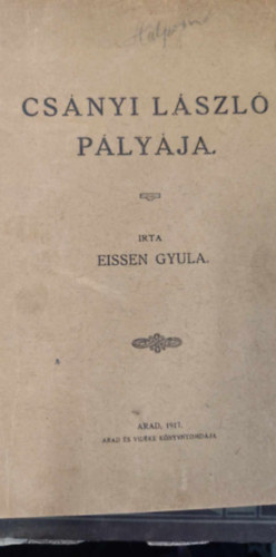 Eissen Gyula - Csnyi Lszl plyja