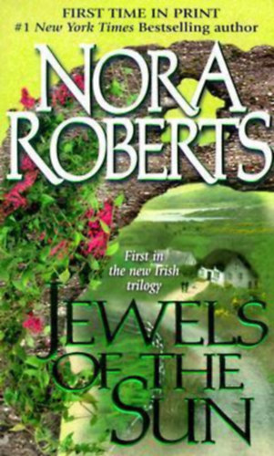 Nora Roberts - Jewels of the Sun (Gallaghers of Ardmore 1)