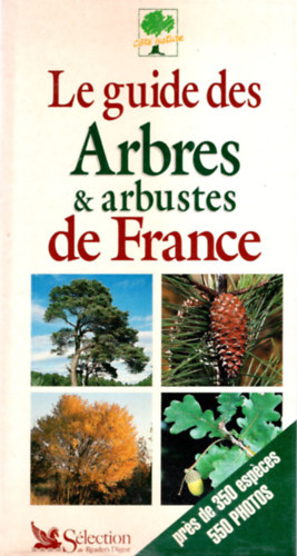 Maurice  Duprat - Le guide des Arbres & arbustes de France