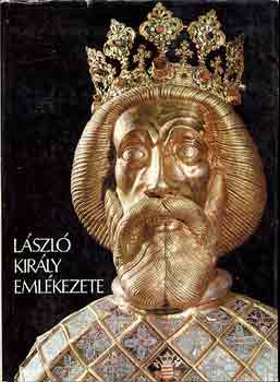 Kurcz-Csand-Vida - Lszl kirly emlkezete