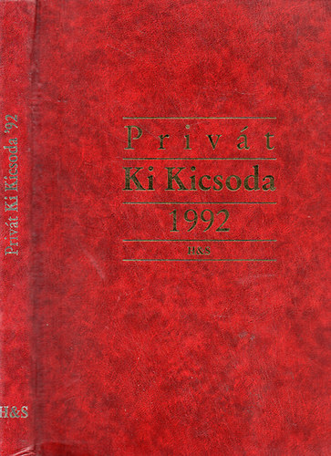 Szigeti Sndor  (szerk.) - Privt Ki kicsoda 1992