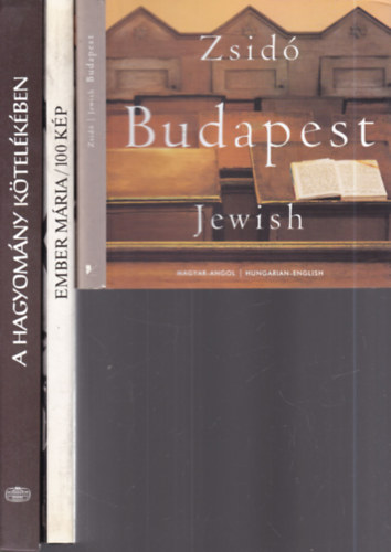 3 db. judaika (Zsidó Budapest (magyar-angol nyelvű) + 100 kép + A hagyomány kötelékében)