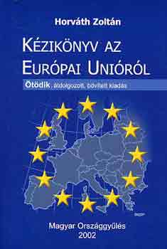 Horvth Zoltn - Kziknyv az Eurpai Unirl