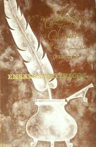 Mariano José de Larra - Ensayos Satiricos