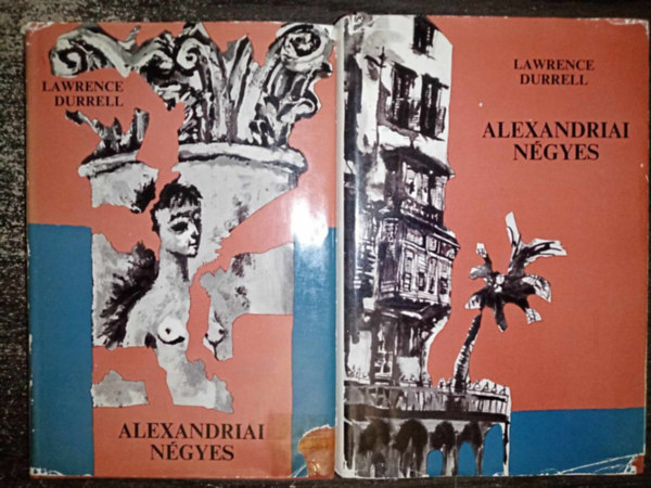 Lawrence Durrell - Alexandriai ngyes I-II. (Alexandria Quartet)