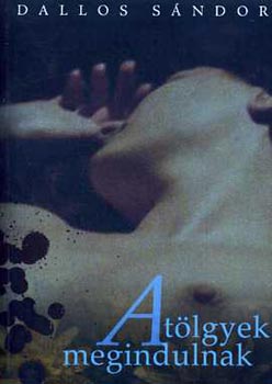 Dallos Sándor - A tölgyek megindulnak
