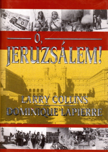 L.- Lapierre, D. Collins - , Jeruzslem!