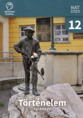 Szray Mikls  (szerk.) - Trtnelem 12. a kzpiskolk szmra