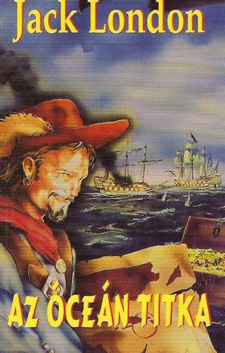 Jack London - az �ce�n titka