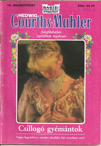 Hedwig Courths-Mahler - Csillog gymntok