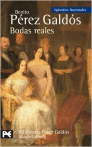 Benito Prez Galds - Bodas reales