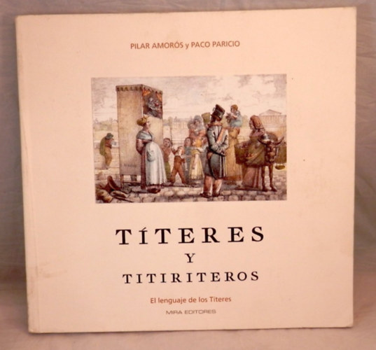 Tteres y titiriteros: El lenguaje de los tteres