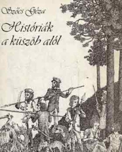 Szőcs Géza - Históriák a küszöb alól (Karácsonyi játék - A kakas - "Rómeó és Júlia")