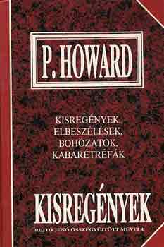 P. Howard - Kisregnyek (Rejt Jen sszegyjttt mvei 4.)