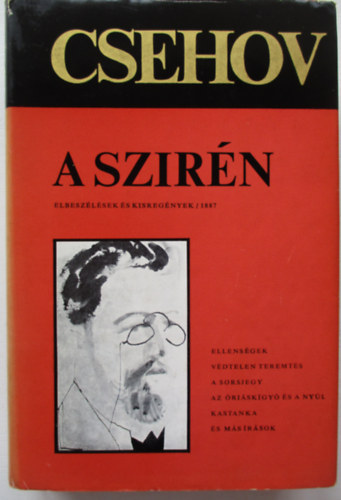 Anton Pavlovics Csehov - A szirn (elbeszlsek s kisregnyek 1887)