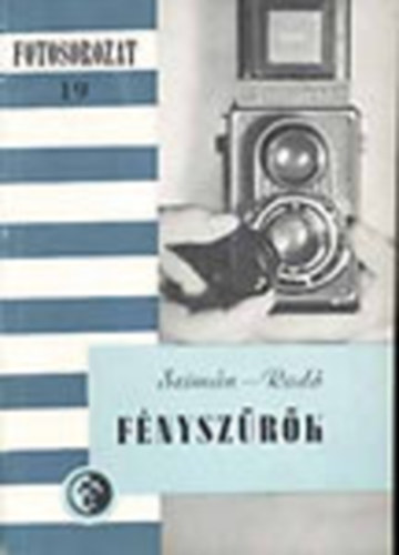 Szimán; Radó - Fényszűrők (Fotosorozat 19)