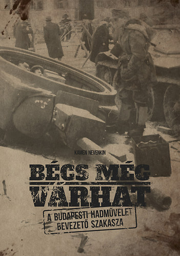 Kamen Nevenkin - Bécs még várhat