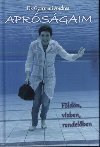 Dr. Gyarmati Andrea - Aprsgaim